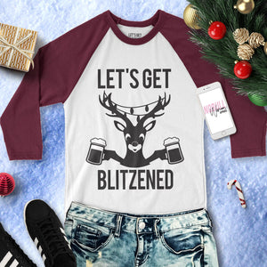 LET'S GET BLITZENED Christmas Baseball Tee