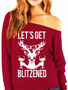 Let's Get BLITZENED Slouchy Christmas Sweatshirt