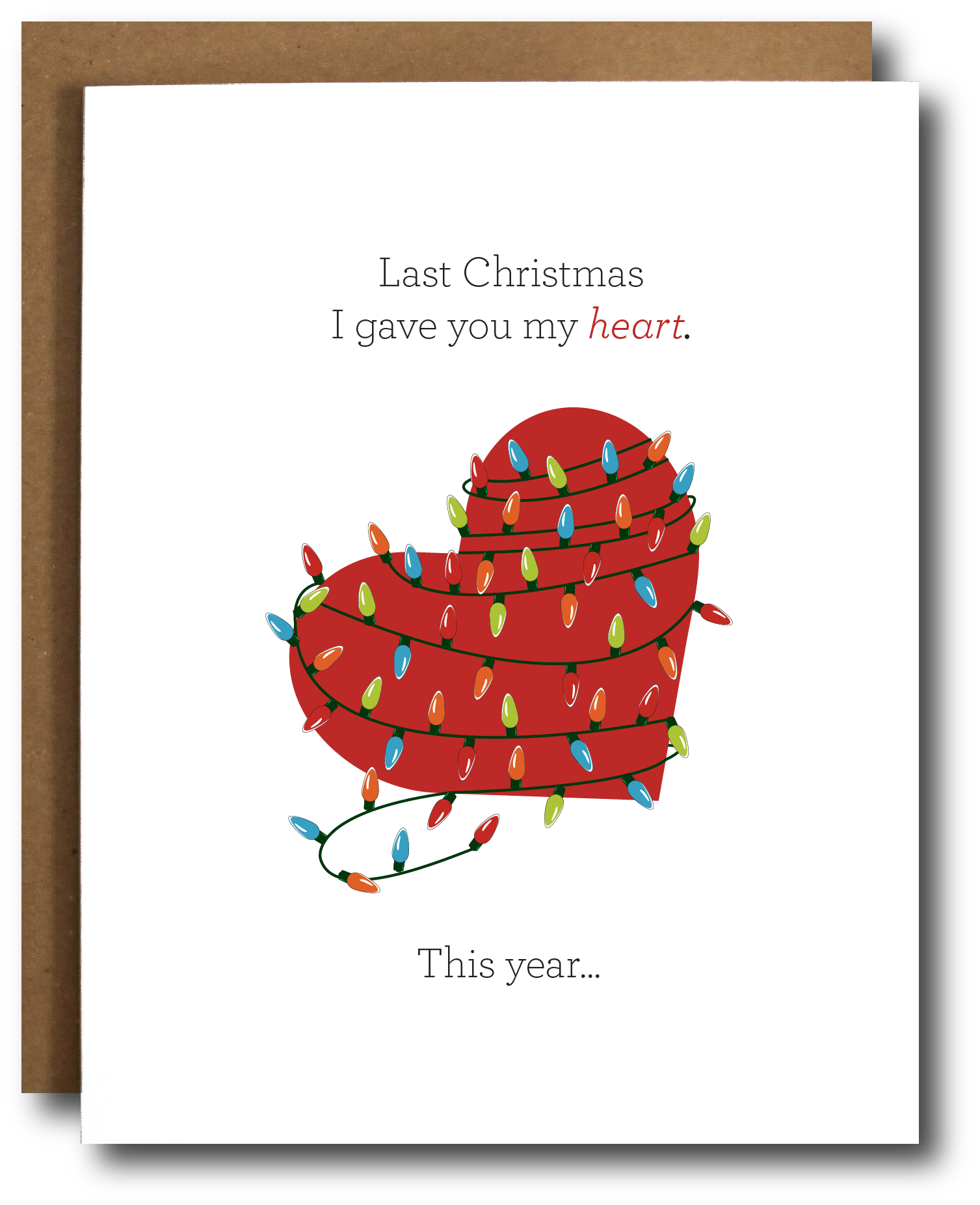 Last Christmas Heart Card